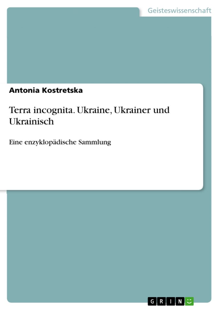 Unbekanntes Land? Die Ukraine im deutschen Bewusstsein